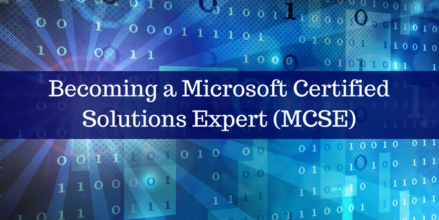 Microsoft Certified Solutions Expert (MCSE) Certification 2025